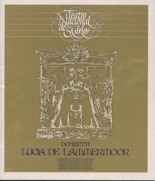 <span><p>Programa da produ��o “Lucia de Lammermoor” do TNSC, 1981-1982 e bilhete para a sess�o da tarde ? 31/1/1982.</p></span>