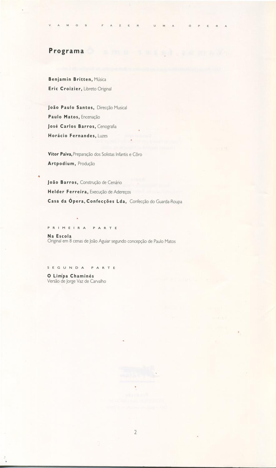 <span><p>Programa da �pera “Let❜s Make an Opera” de Benjamin Britten, 1994 ? Lisboa Capital Europeia da Cultura.</p></span>
