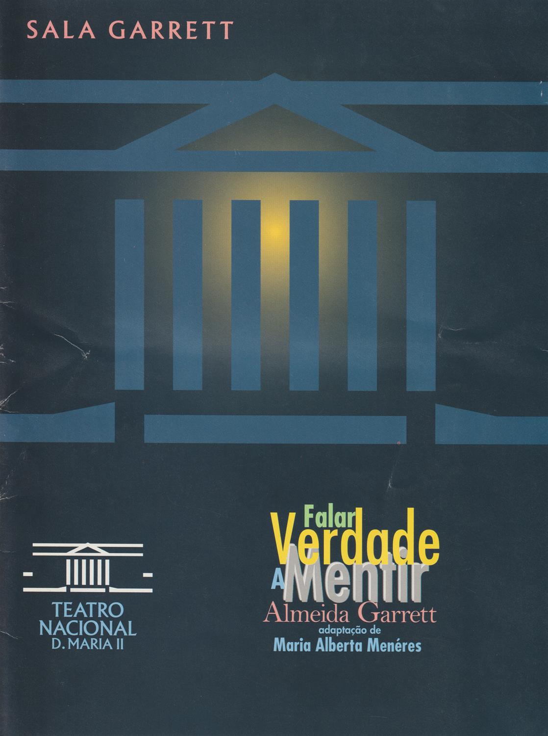 <span><p>Programa da �pera "Falar Verdade a Mentir" de Almeida Garrett. Digitaliza��o da capa e da ficha t�cnica do espect�culo.</p></span>