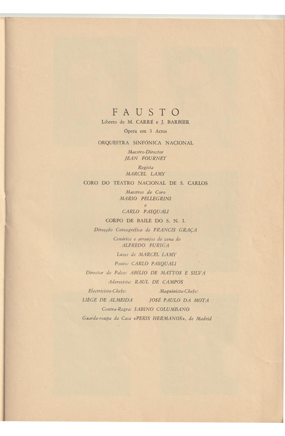 <span><p>Programa da �pera "Fausto", impresso em papel e vendido ao p�blico na recita popular de �pera no Coliseu dos Recreios.</p></span>