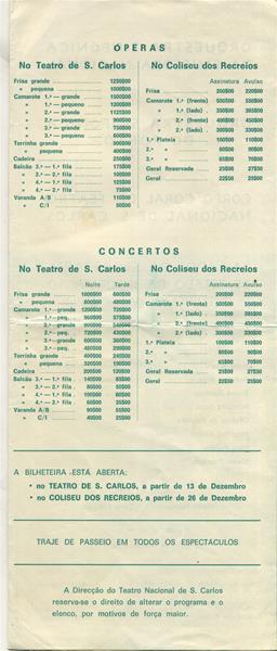 <span><p>Programa de temporada �pera e concerto no TNSC e Coliseu dos Recreios entre Janeiro e Maio de 1973, onde consta informa��o de pre�os para ambos os locais, assim como indument�ria apropriada.</p><p><span>Credits: Altura: 27 cm
Largura: 12 cm</span></p></span>