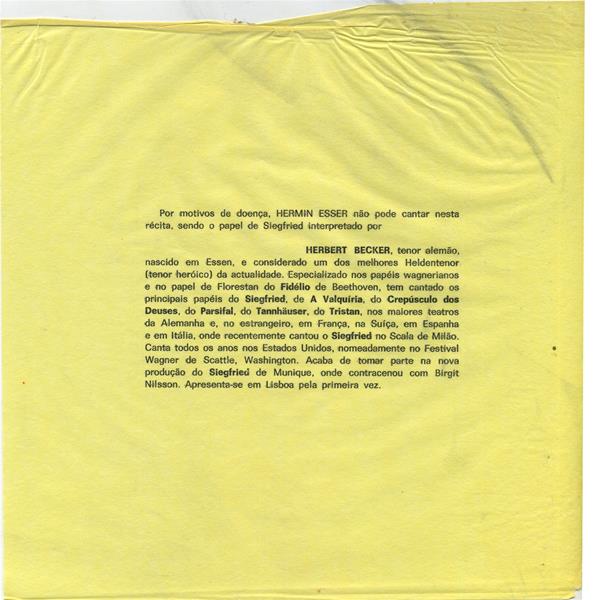 <span><p>Programa da r�cita O Anel do Nibelungo ? Siegfried, no Coliseu dos Recreios a 23 de mar�o, e no TNSC a 26 e 28 mar�o de 1976, com adenda.</p></span>