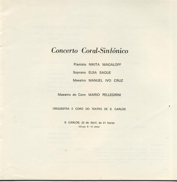 <span><p>Programa de concerto coral sinf�nico, no TNSC a 22 de abril de 1976, com aut�grafos de Nikita Mafaloff e Manuel Ivo Cruz.</p></span>