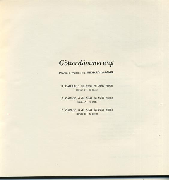 <span><p>Programa da r�cita Der Ring des Nibelungen. Gotterdammerung, no TNSC a 1, 4 e 6 de abril de 1976.</p></span>