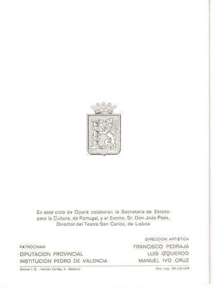 <span><p>Libreto da �pera "Don Pasquale", de Donizzetti, no VII Festival Iberico de Musica, Badajoz, Maio 1979. Companhia Nacional de Teatro e S�o Carlos, dia 21 maio 1979.</p></span>