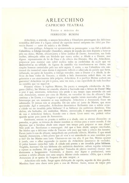 <span><p>Libreto da representa��o das pe�as "La Serva Padrona", de Pergolesi, e "Arlecchino", de Busoni, pelo Grupo Experimental de �pera de C�mara no Teatro Aveirense, a 6 junho de 1962.</p></span>