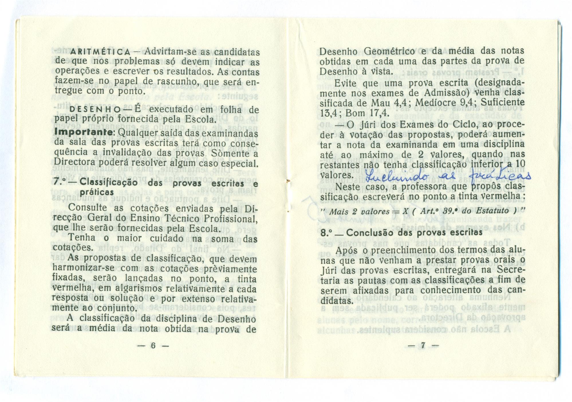 <span><p>Livro de instru��es de exame assinado pela professora D�lia Prado Coelho, da Escola T�cnica Elementar Marquesa de Alorna datado de 1961. Os exames foram marcados para os dias 26 e 27 de junho, 2, 16 e 17 de julho, todos na sala 5. S. & M. Lda.</p></span>
