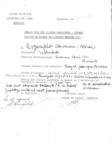 <span><p>Declara��o de propriedade de Abraham Rozenfeld datada de 24 de Maio 1940, concedida pelo Banco de Fran�a situado em Bord�us.</p></span>