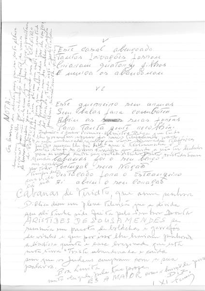 <span><p>Poema de duas p�ginas escrito por Maria Helena Barros e dedicado a Aristides de Sousa Mendes.</p></span>