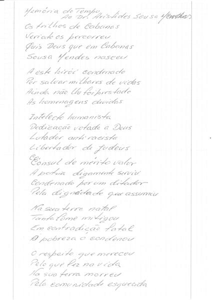 <span><p>Poema “Mem�ria do Tempo ? ao Dr. Aristides de Sousa Mendes”, elaborado por Manuel Coelho Nunes. e folha de papel com a transcri��o do poema.</p></span>