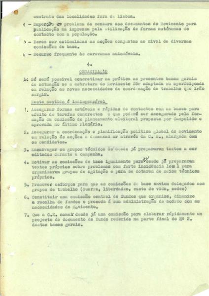<span><p>Folheto de divulga��o interna com os objectivos principais a atingir com a interven��o no per�odo eleitoral. Documento para discuss�o do programa eleitoral da CDE de 1973.</p></span>