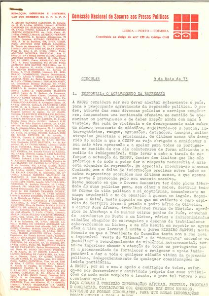 <span><p>Circular de distribui��o p�blica, de 9 de Maio de 1973, sobre as pris�es feitas e a repress�o da DGS, inclusivamente nas Col�nias, com campos de concentra��o. Fala sobre a Guerra Colonial e os Movimentos de Liberta��o das Col�nias.</p></span>