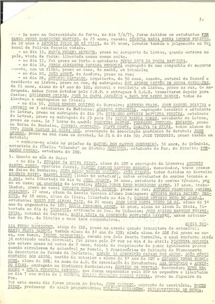 <span><p>Circular de distribui��o p�blica, de 9 de Maio de 1973, sobre as pris�es feitas e a repress�o da DGS, inclusivamente nas Col�nias, com campos de concentra��o. Fala sobre a Guerra Colonial e os Movimentos de Liberta��o das Col�nias.</p></span>