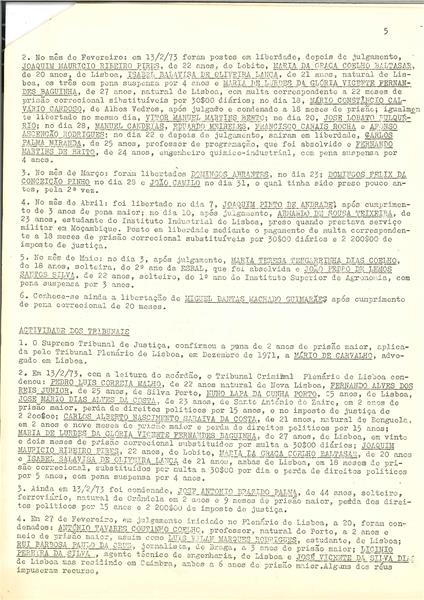 <span><p>Circular de distribui��o p�blica, de 9 de Maio de 1973, sobre as pris�es feitas e a repress�o da DGS, inclusivamente nas Col�nias, com campos de concentra��o. Fala sobre a Guerra Colonial e os Movimentos de Liberta��o das Col�nias.</p></span>