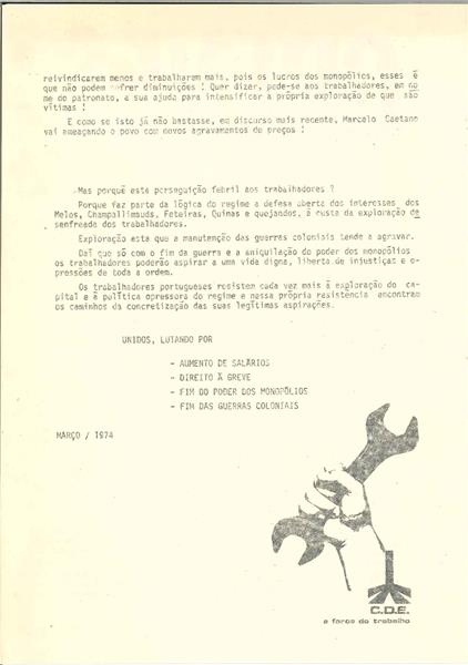 <span><p>Folheto de divulga��o p�blica de Mar�o de 1974 com apelo ao Direito � Greve. Divulga��o das greves pelo aumento de sal�rios, direito � greve, fim do poder dos monop�lios e fim da Guerra Colonial.</p></span>