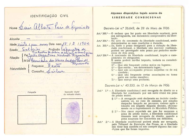 <span><p>Caderneta de liberdade condiciona de Lu�s Alberto Pais Figueiredol, datada de 22 de Outubro de 1973, que lhe foi passada � sa�da da cadeia do Forte de Peniche.</p></span>
