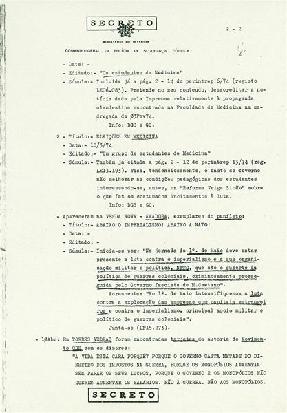 <span><p>Edi��o dos relat�rios da PIDE relativamente aos sectores potencialmente perigosos, no qual os banc�rios apareciam muito referenciados. Nos dia 9 de Abril, a 15 dias da Revolu��o o sindicato dos banc�rios promove uma reuni�o, no Clube art�stico de Torres Vedras. A reuni�o foi proibida e o controlo policial era t�o intenso que detectaram a chegada a esta cidade de 12 indiv�duos, provenientes de outras localidades transportados em autom�veis para participarem nessa reuni�o.</p></span>