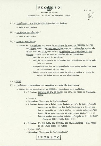 <span><p>Edi��o dos relat�rios da PIDE relativamente aos sectores potencialmente perigosos, no qual os banc�rios apareciam muito referenciados. Nos dia 9 de Abril, a 15 dias da Revolu��o o sindicato dos banc�rios promove uma reuni�o, no Clube art�stico de Torres Vedras. A reuni�o foi proibida e o controlo policial era t�o intenso que detectaram a chegada a esta cidade de 12 indiv�duos, provenientes de outras localidades transportados em autom�veis para participarem nessa reuni�o.</p></span>