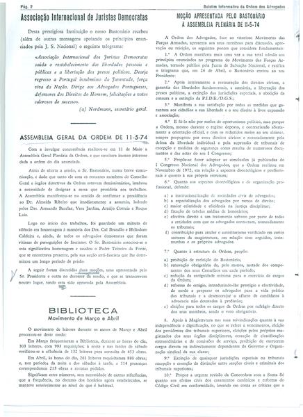 <span><p>Boletim informativo da Ordem dos Advogados.
1 ? Mo��o n�3 aprovada sobre desmantelamento da PIDE
2 ? Lista dos  48 advogados  nomeados na Assembleia de 3 de Maio de 1974 para ajudar ao julgamento e desmantelamento do tribunal pol�tico plen�rio.</p></span>