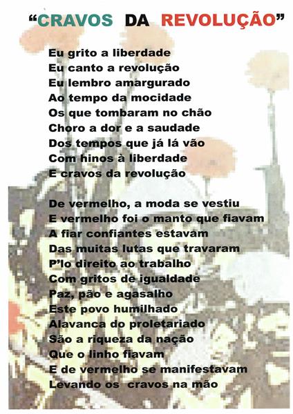 <span><p>Dois poemas de Rog�rio dos Santos, "A d�r da Na��o que Abril n�o cantou. Abril � sempre Abril" escrito em Junho 1974. e "Cravos da Revolu��o", escrita no final de 2014.</p></span>