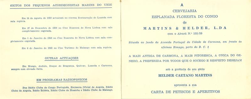 <span><p>Caderno de espect�culos “Pequenos Acordeonistas Martins do Uige”. Panfleto publicit�rio do conjunto de acordeonistas ? agenda Cultural da Cidade de Carmona.</p></span>