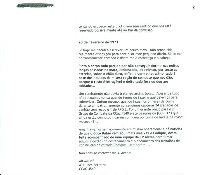 <span><p>Fotoc�pias da transcri��o de um di�rio que o militar manteve durante a sua comiss�o.</p></span>