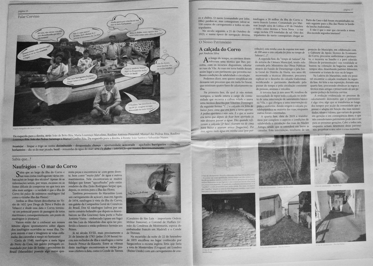 <span><p>Edi��o n� 3 do jornal Tramela Aberta, uma publica��o da Associa��o Corvo Vivo iniciada em Novembro de 2021. O jornal � composto por v�rias r�bricas relativas a mem�rias da ilha, divulga��o de atividades da associa��o e de outros projetos culturais da ilha e arquip�lago, e algumas curtas not�cias sobre a atualidade.</p></span>