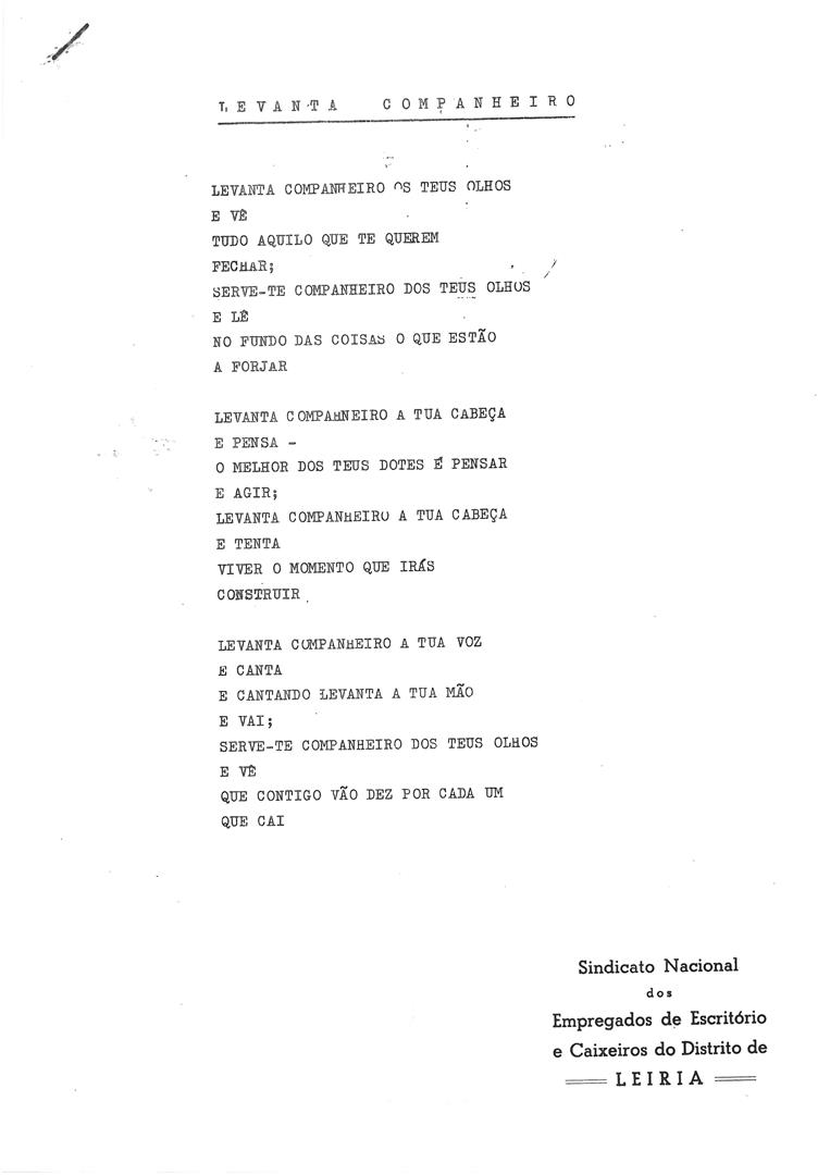 <span><p>Documento composto por tr�s sec��es distintas. A primeira  procura informar a morte de Helena Cabrita, esposa do dirigente sindical Daniel Cabrita, que estaria preso no Forte de Peniche. Foi assinada uma mo��o que exigia a sua imediata liberta��o. A segunda sec��o refere a publica��o de uma Portaria no Boletim do INTP de 22/7/72. Por sua vez, a �ltima mostra o poema "Levanta Companheiro".</p></span>